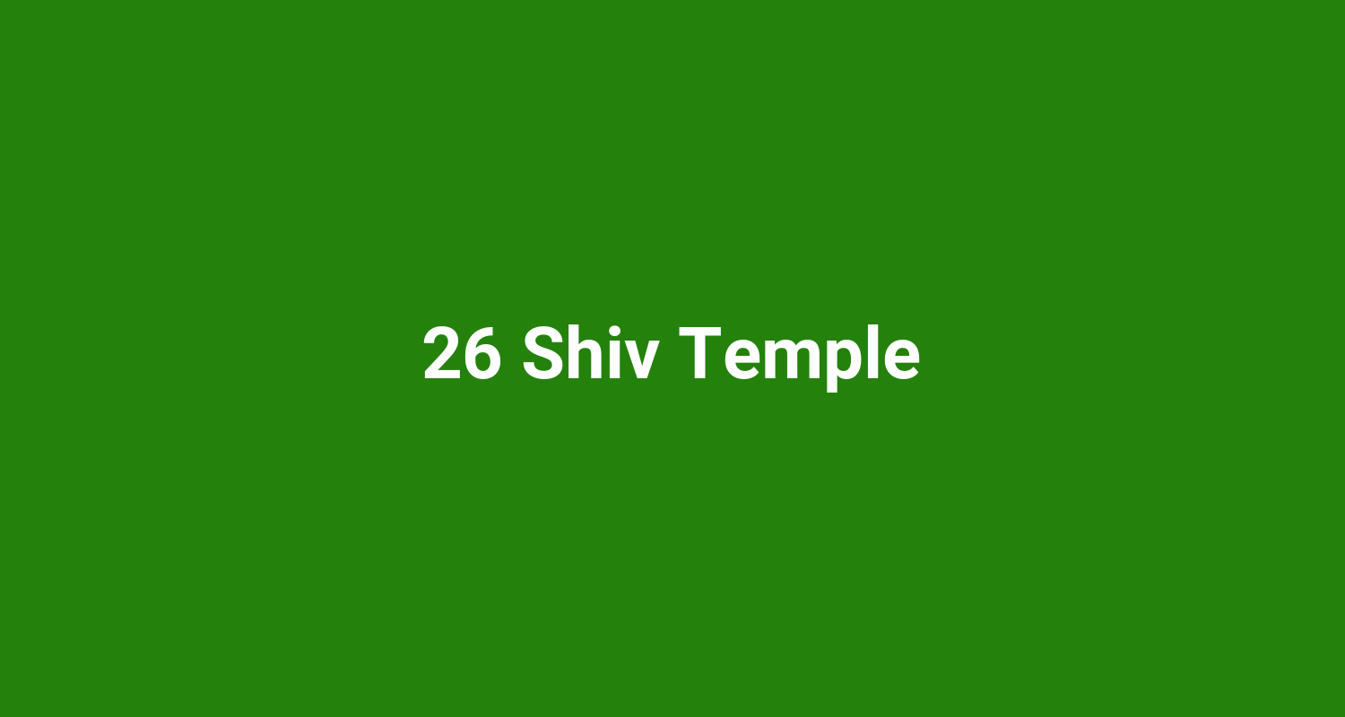 26 Shiv Temple