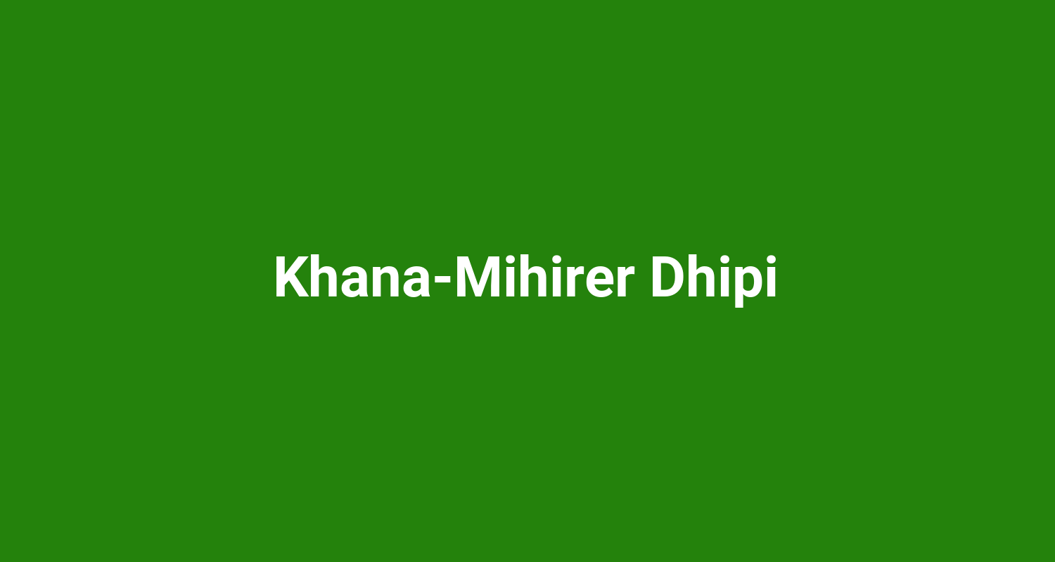 KhanaMihirer Dhipi