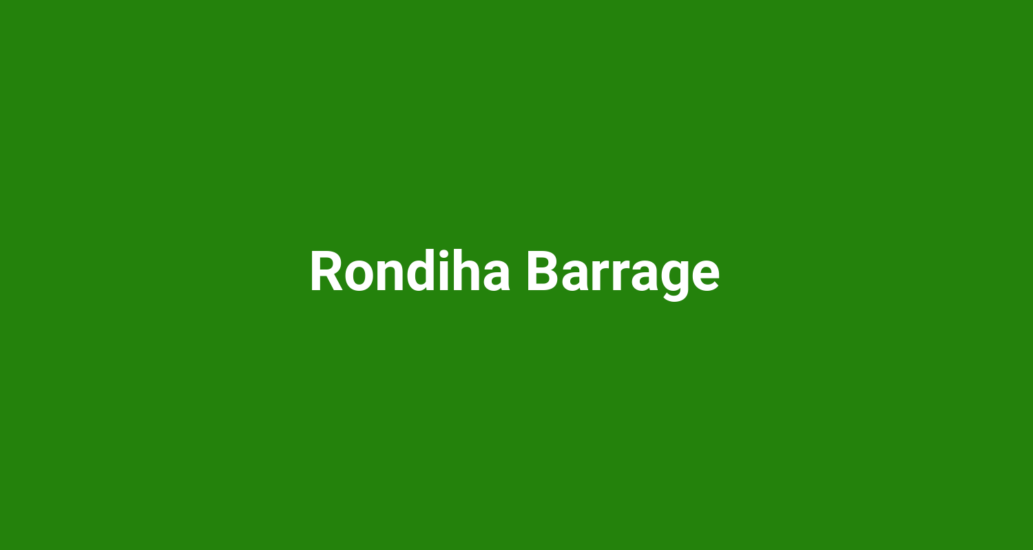 Rondiha Barrage