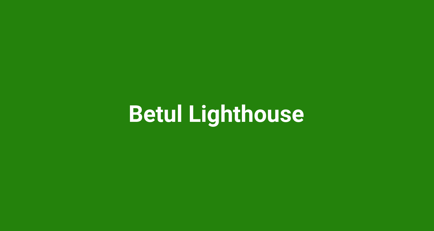 Betul Lighthouse