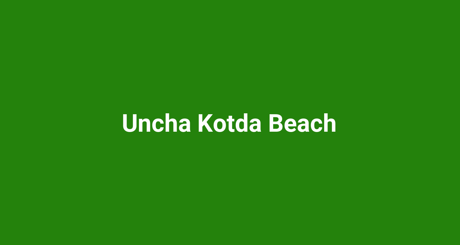 Uncha Kotda Beach