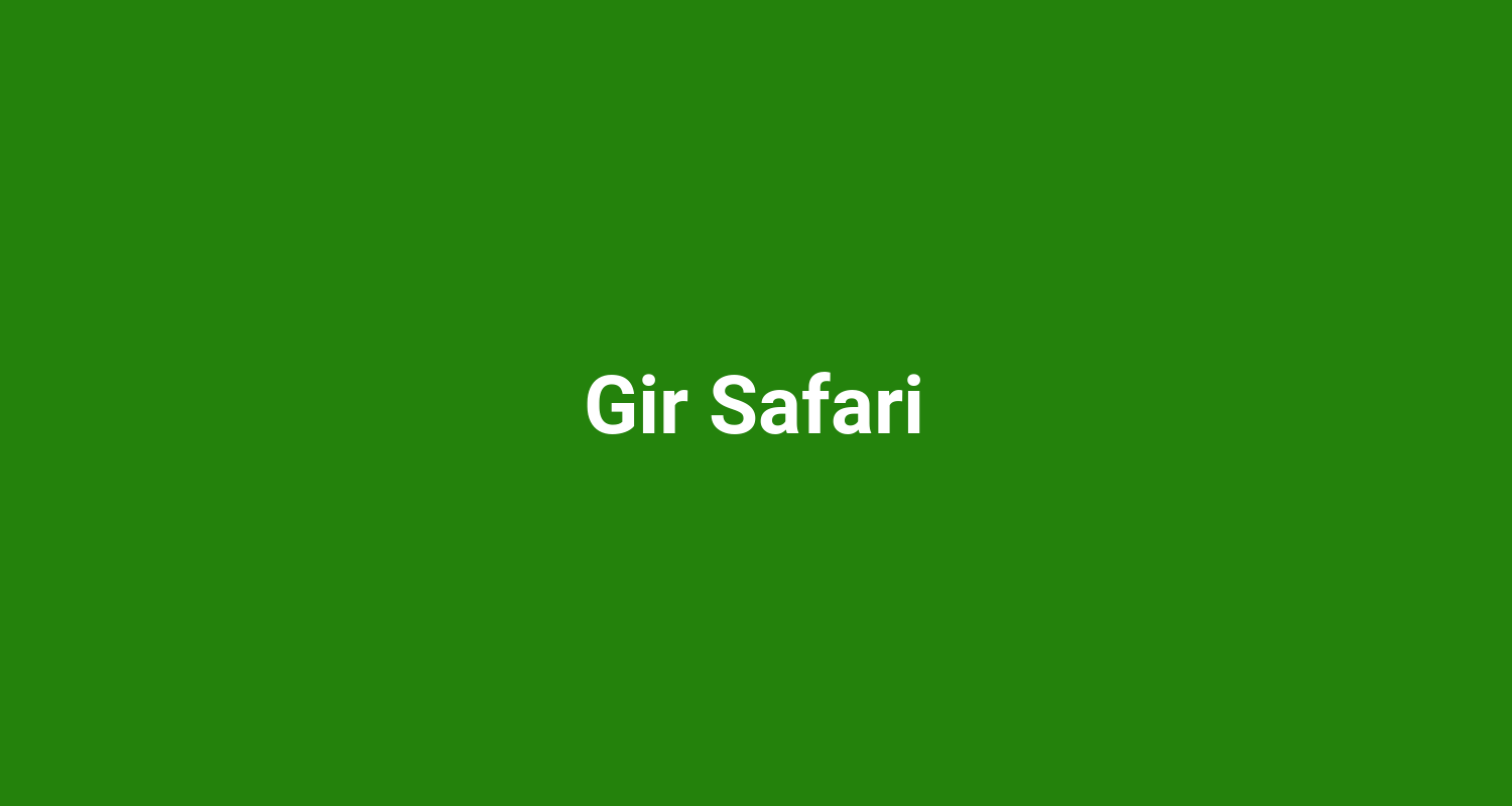 Gir Safari