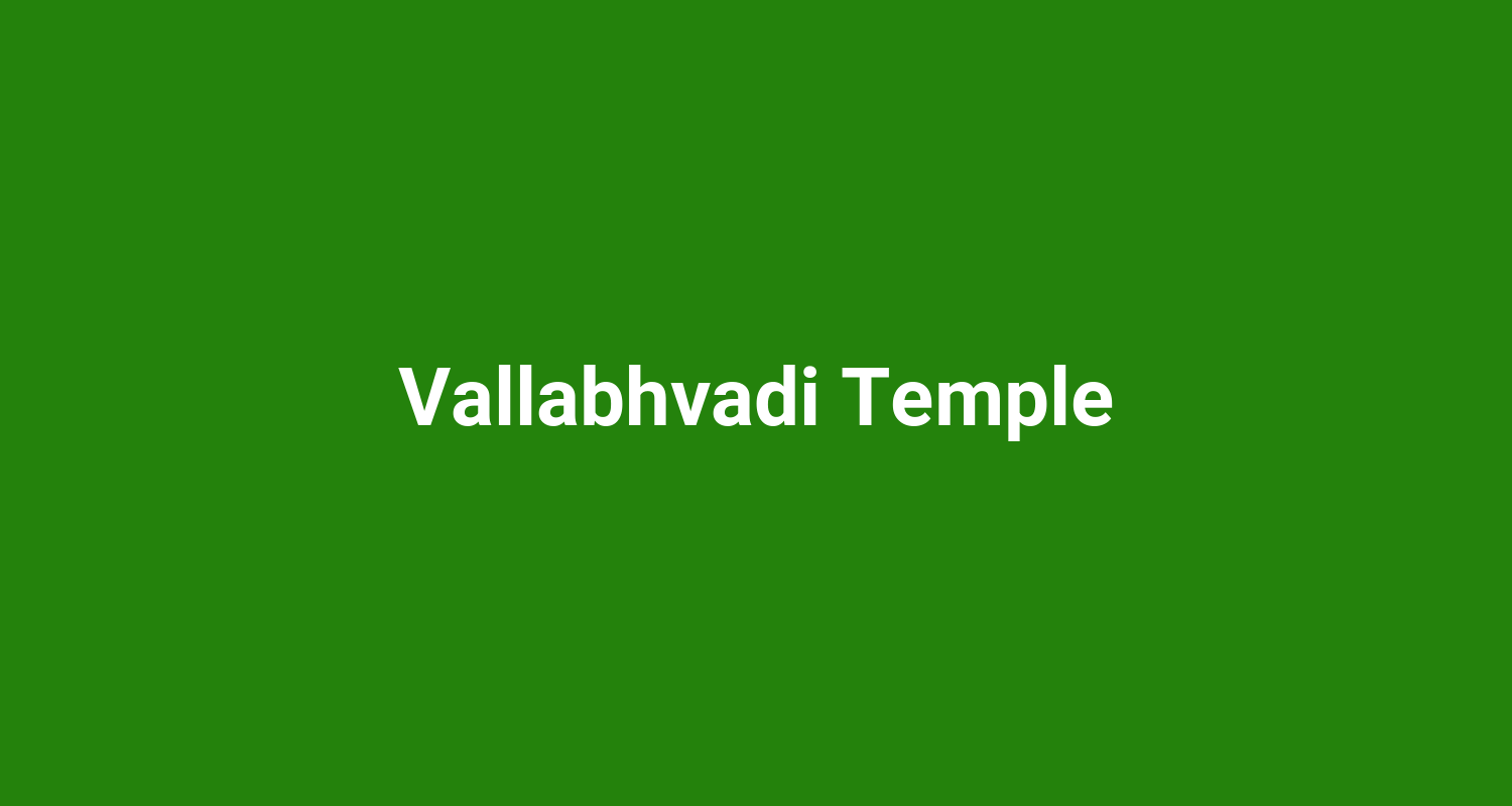 Vallabhvadi Temple