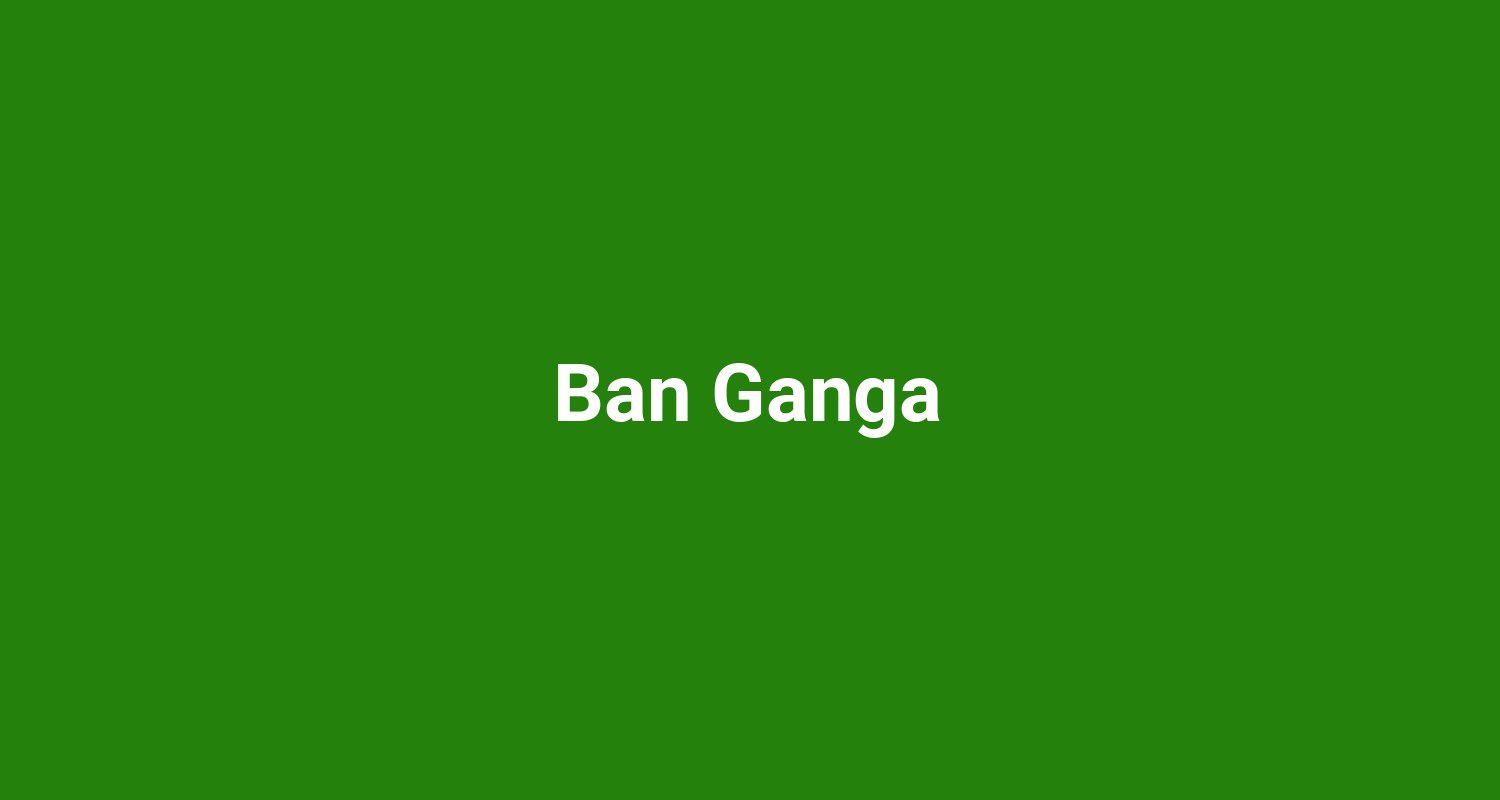 Ban Ganga