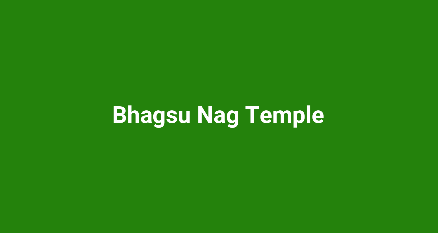 Bhagsu Nag Temple