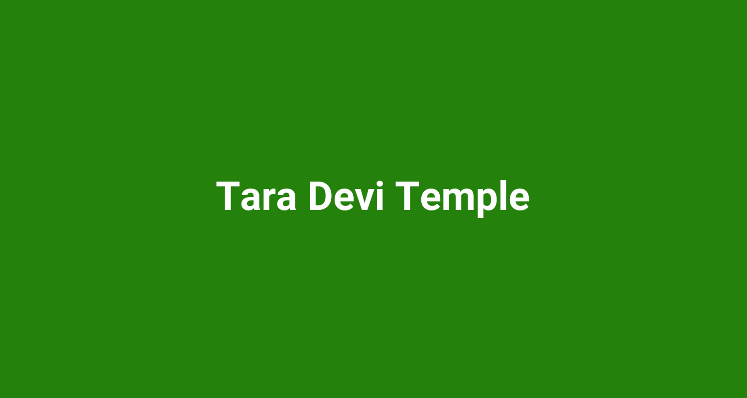 Tara Devi Temple