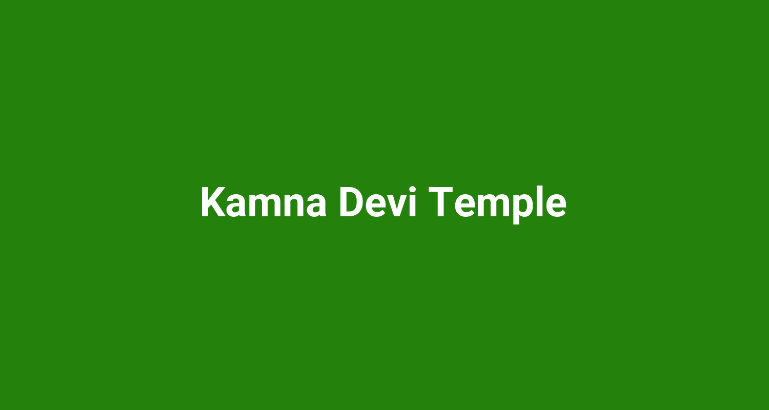 Kamna Devi Temple