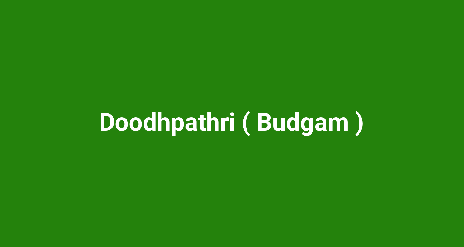 Doodhpathri ( Budgam )