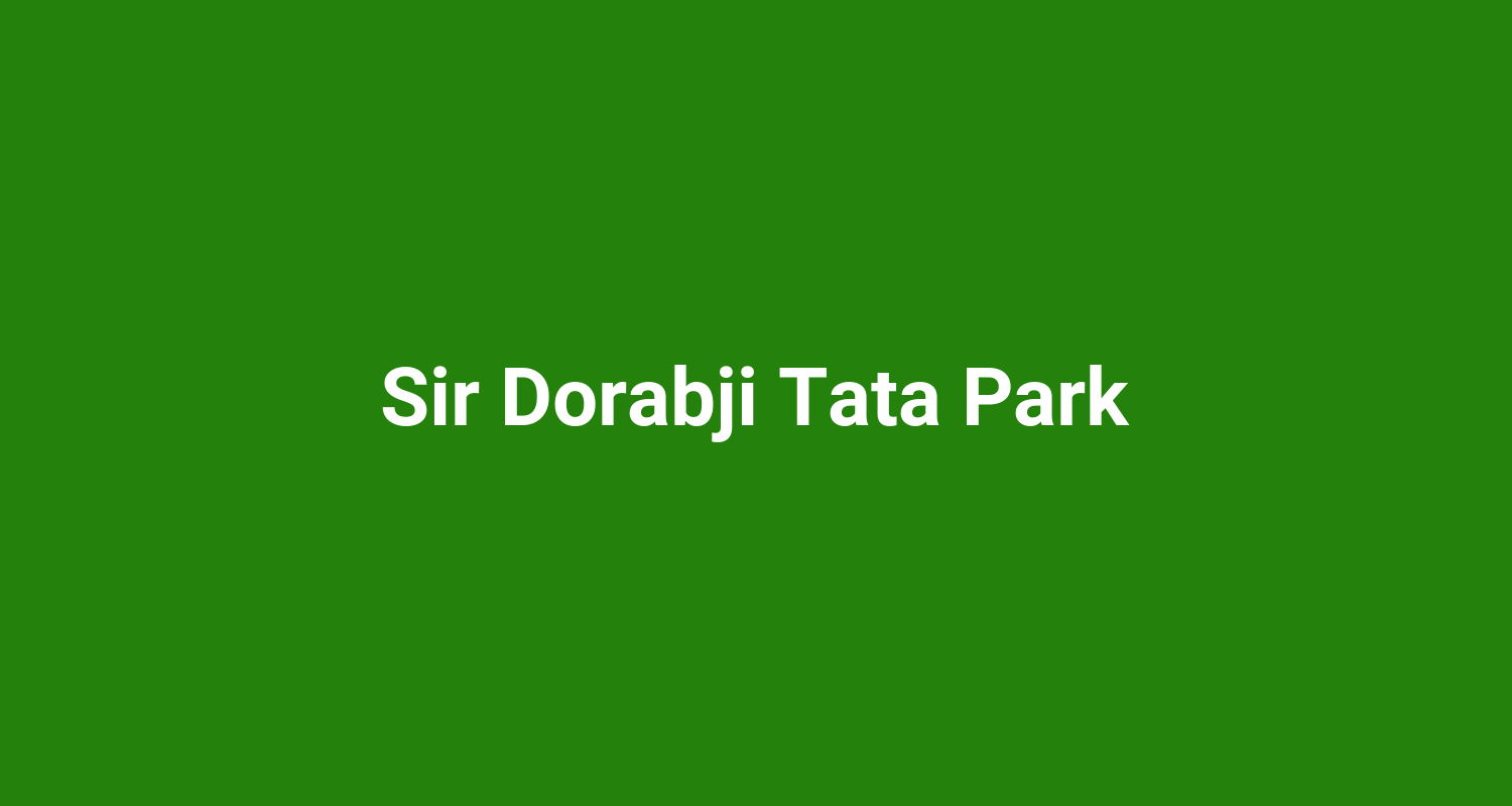 Sir Dorabji Tata Park