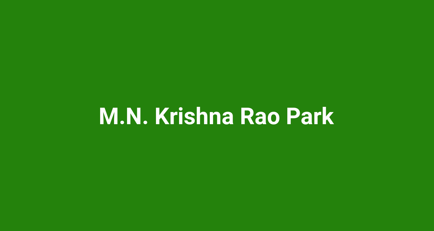 M.N. Krishna Rao Park