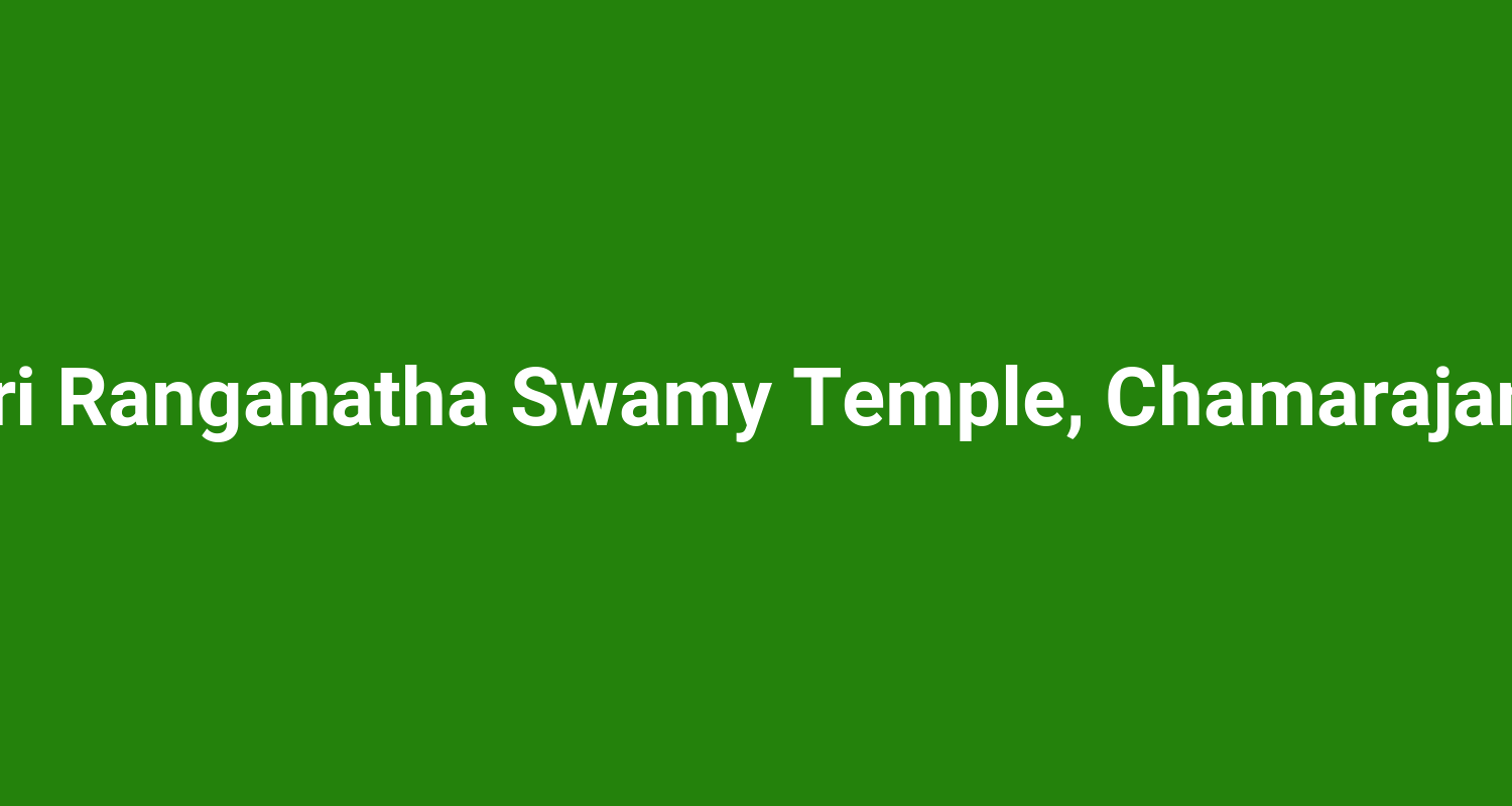Biligiri Ranganatha Swamy Temple, Chamarajanagar