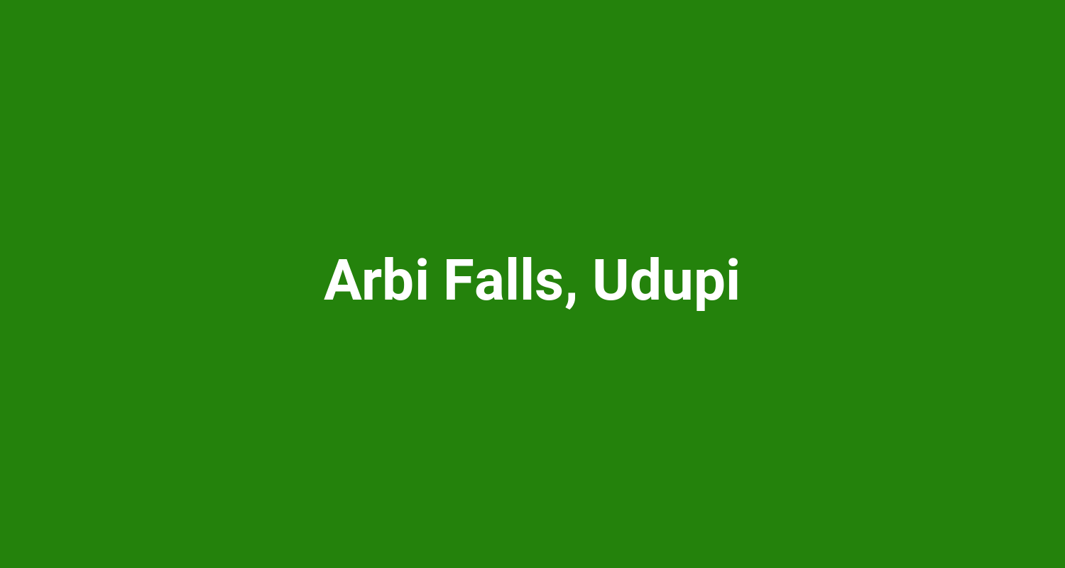Arbi Falls, Udupi