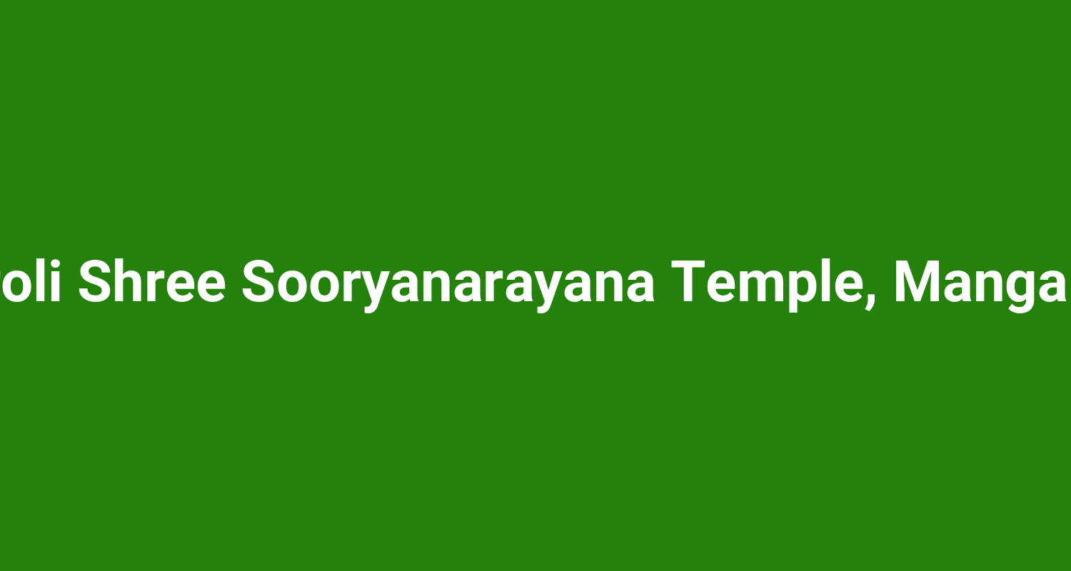 Maroli Shree Sooryanarayana Temple, Mangaluru