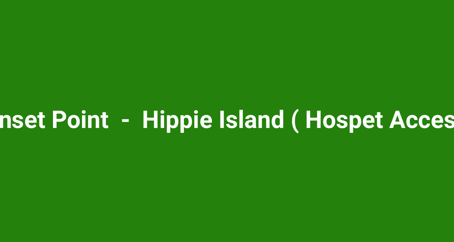 Sunset Point  -  Hippie Island ( Hospet Access )