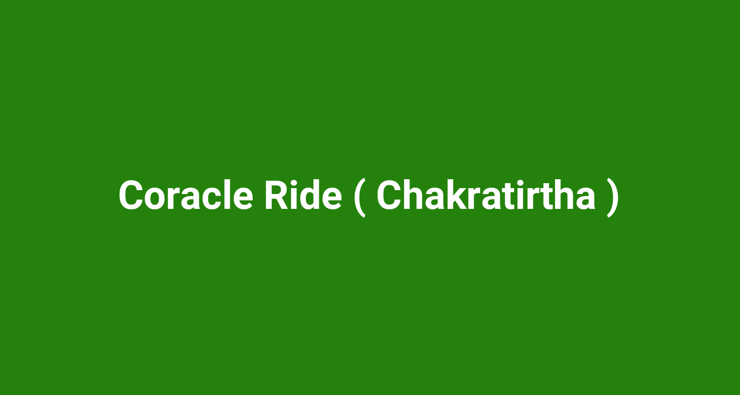 Coracle Ride ( Chakratirtha )
