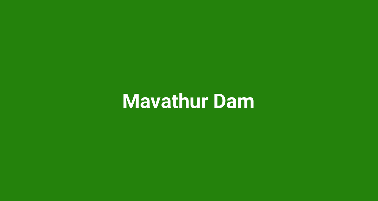 Mavathur Dam
