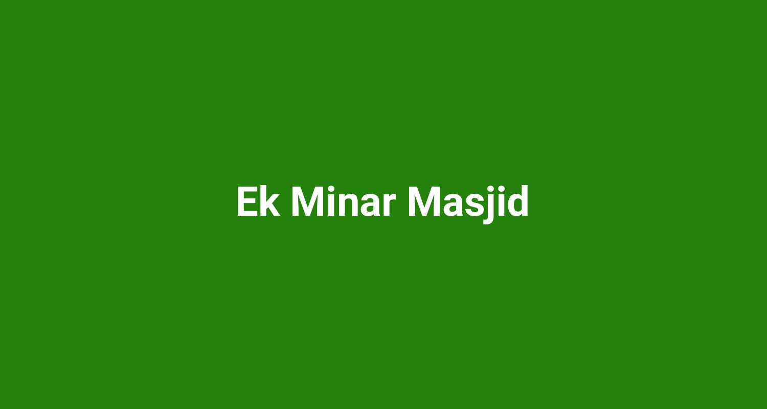 Ek Minar Masjid