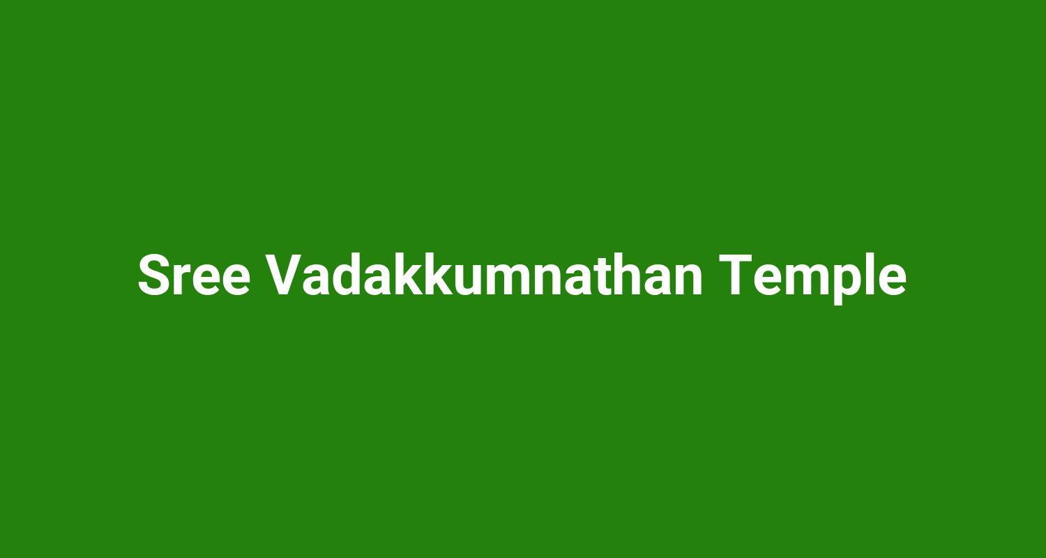 Sree Vadakkumnathan Temple