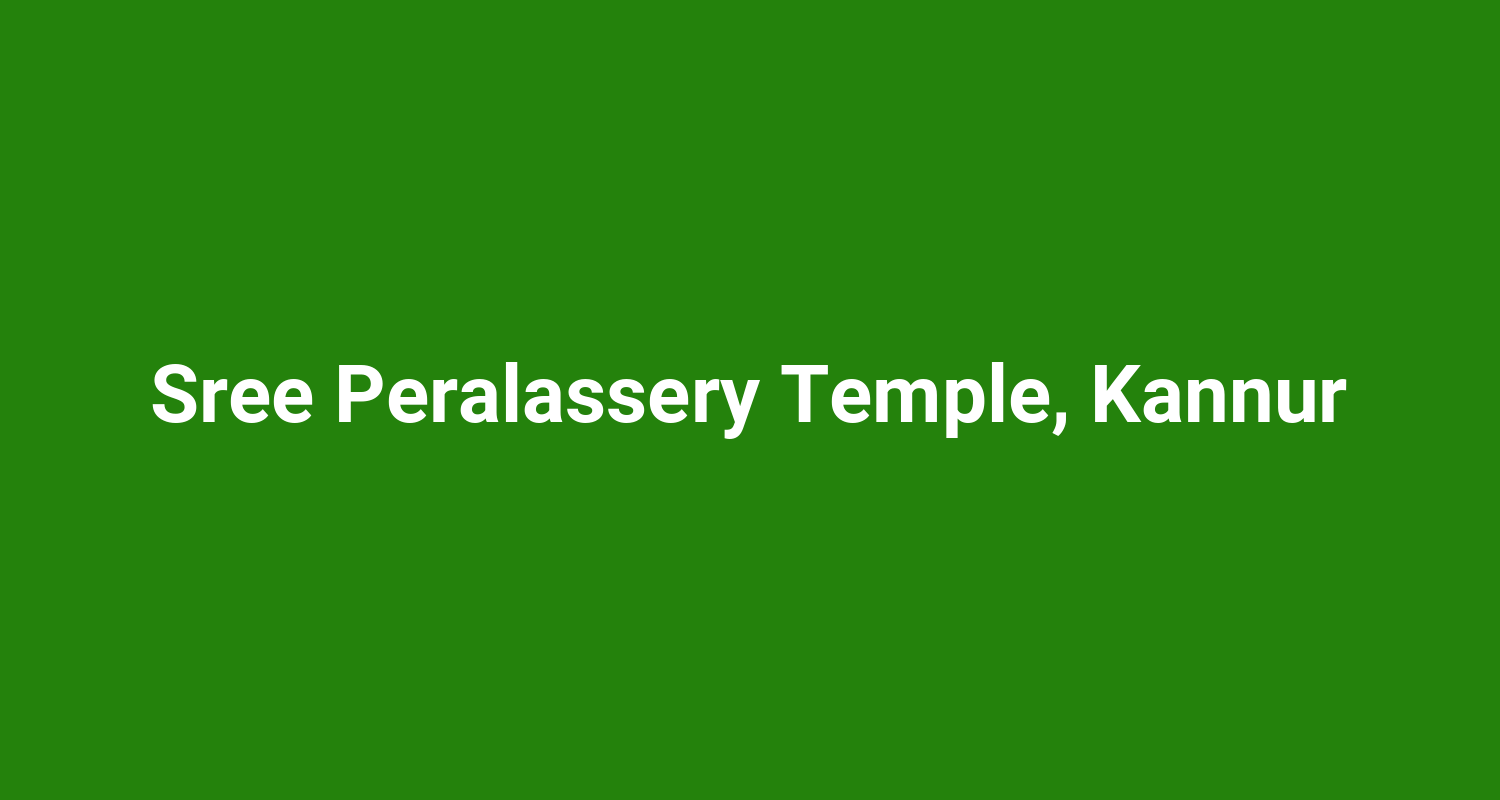 Sree Peralassery Temple, Kannur