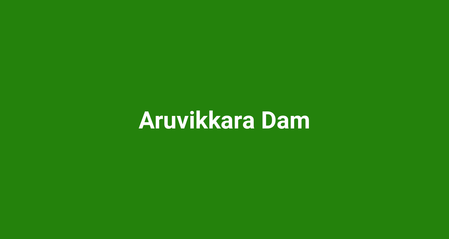 Aruvikkara Dam