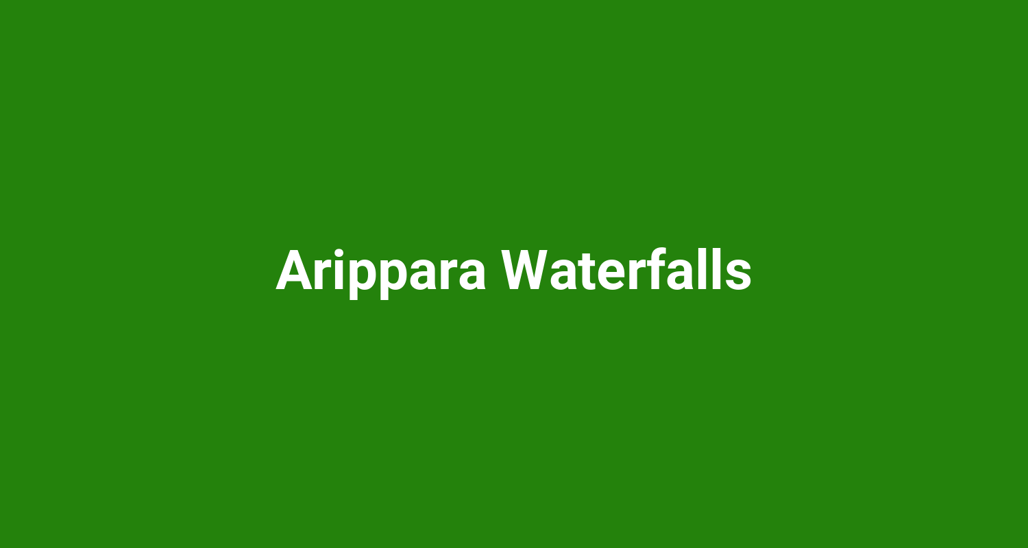Arippara Waterfalls