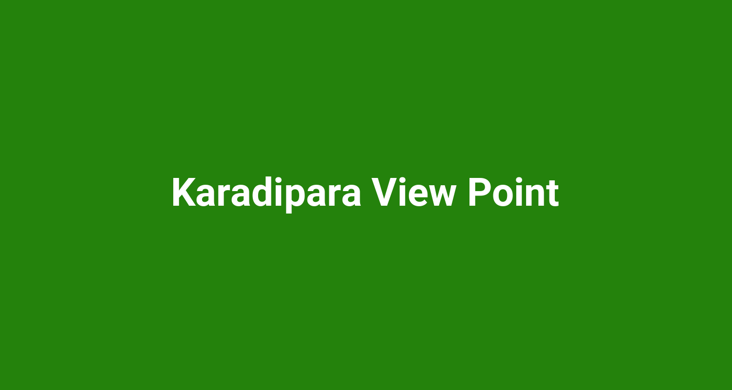 Karadipara View Point