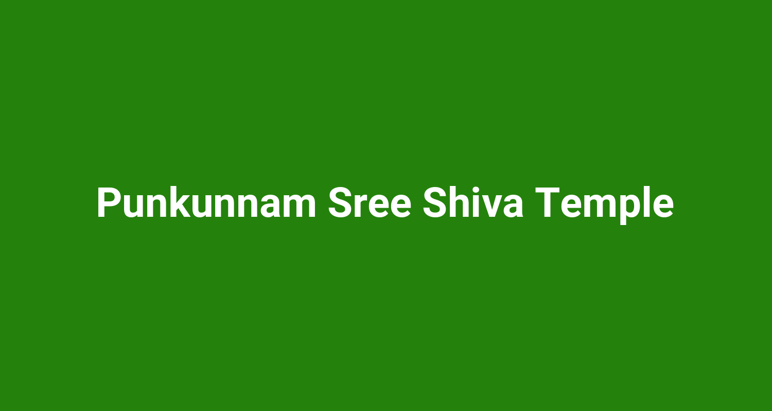 Punkunnam Sree Shiva Temple
