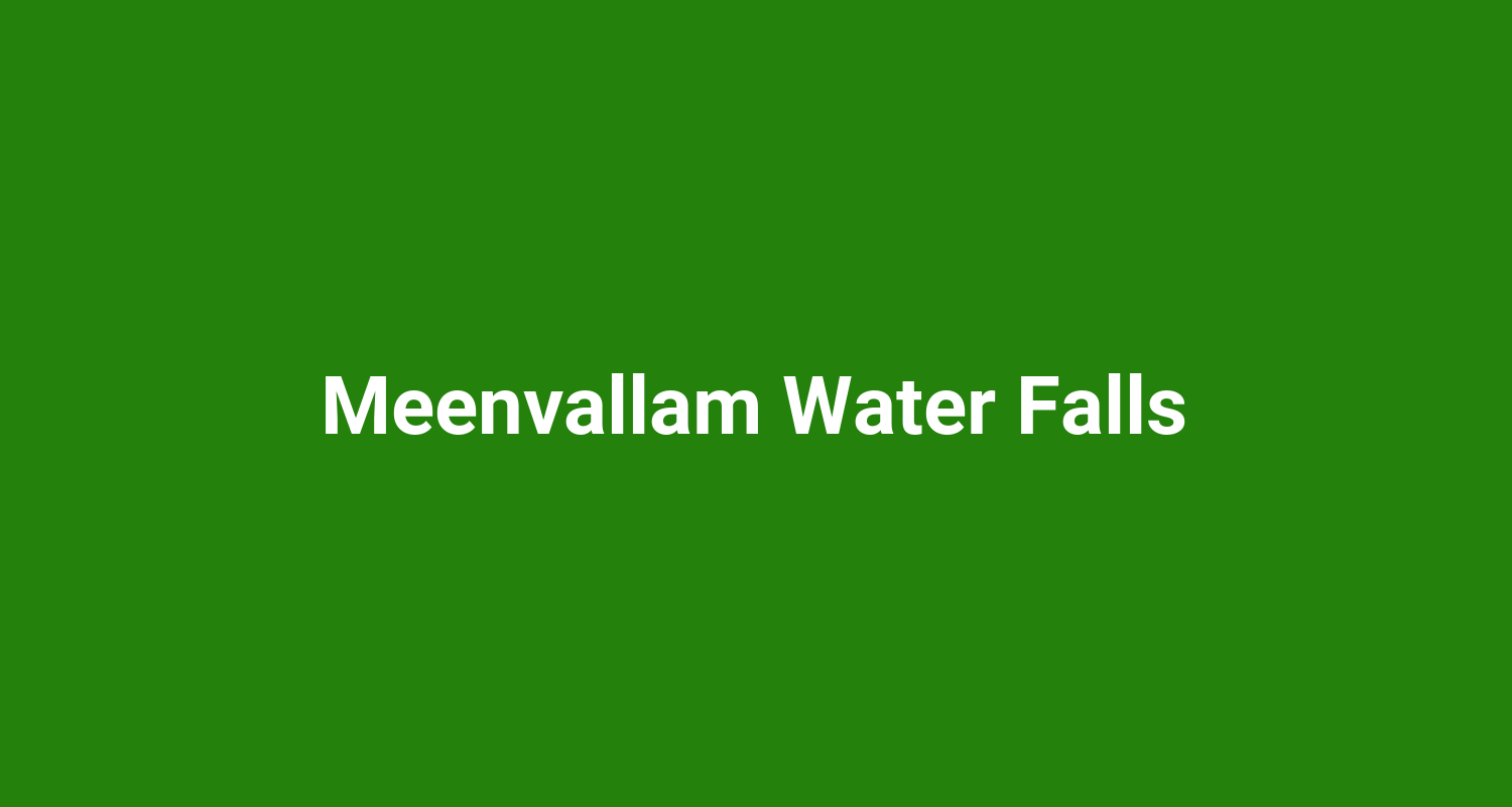 Meenvallam Water Falls