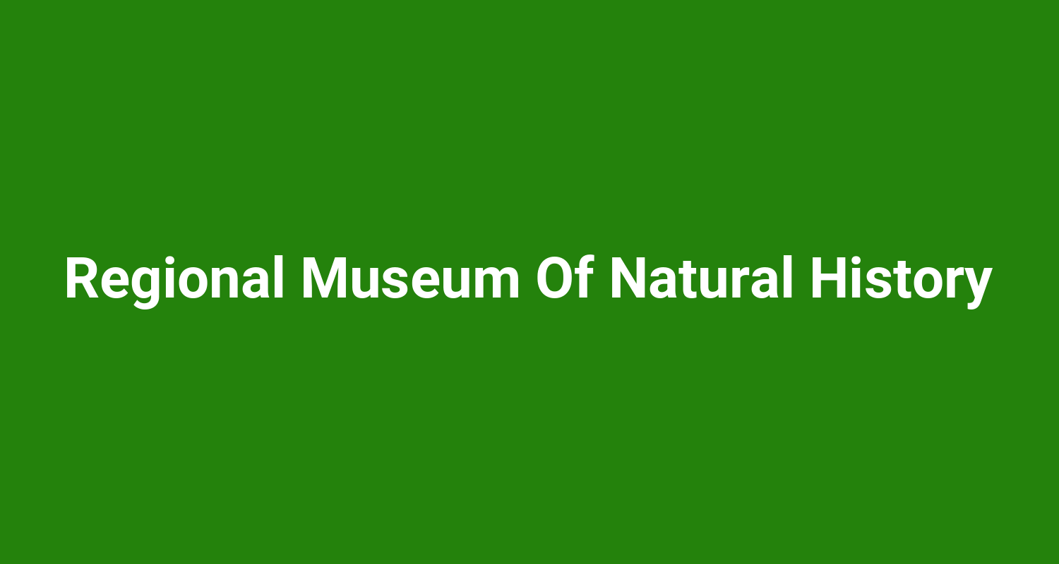 Regional Museum Of Natural History