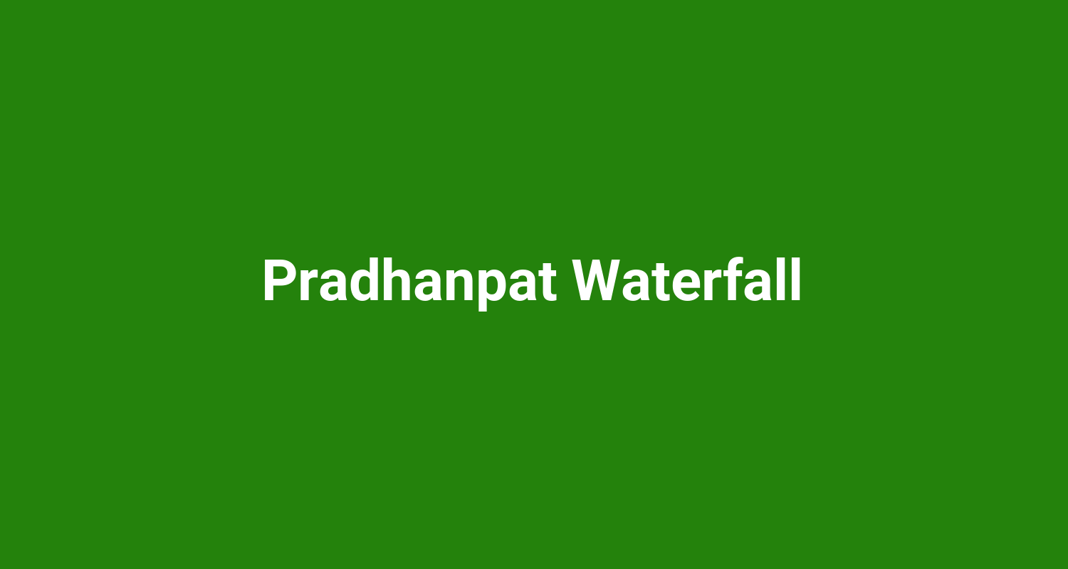 Pradhanpat Waterfall