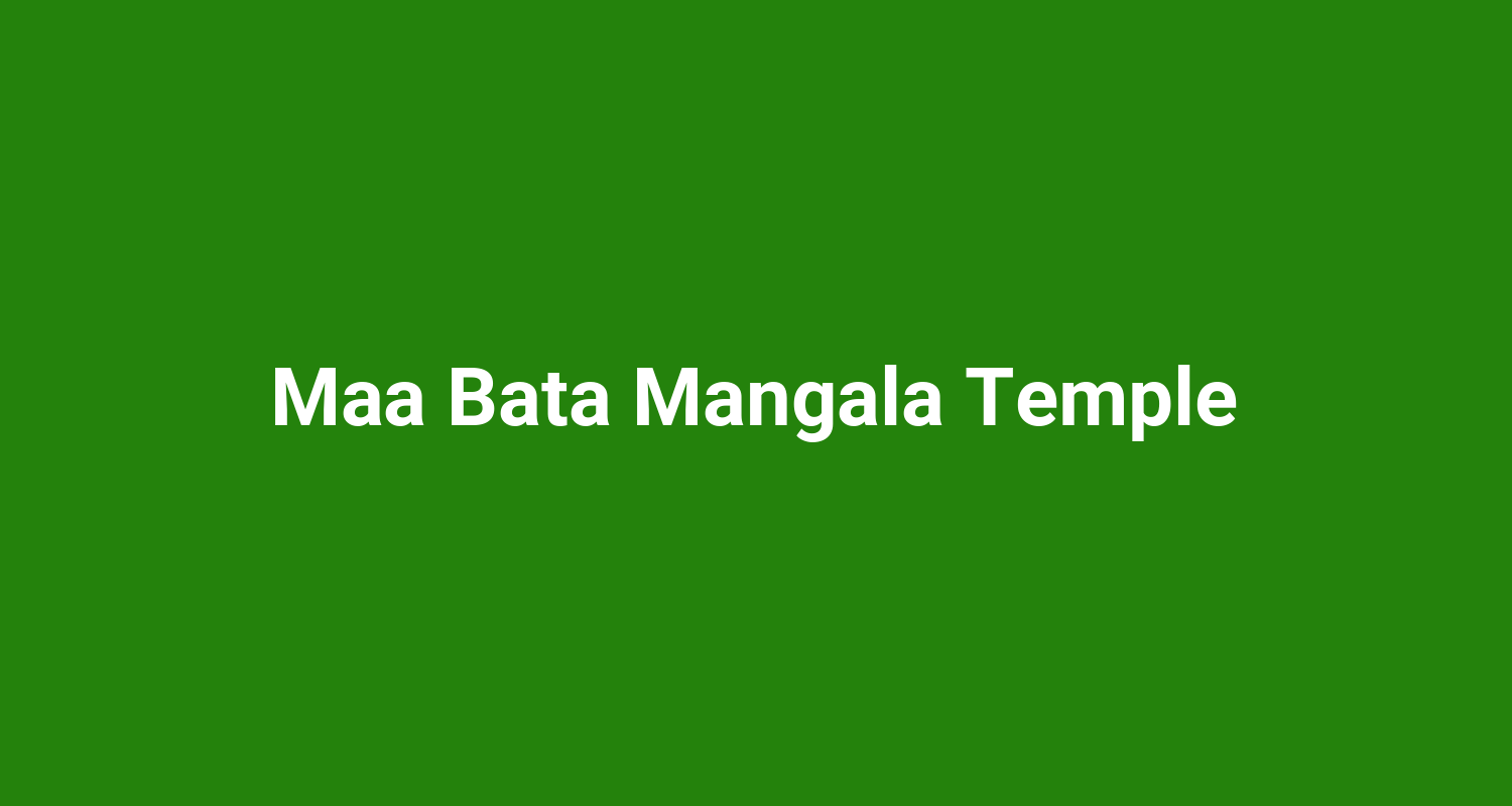 Maa Bata Mangala Temple