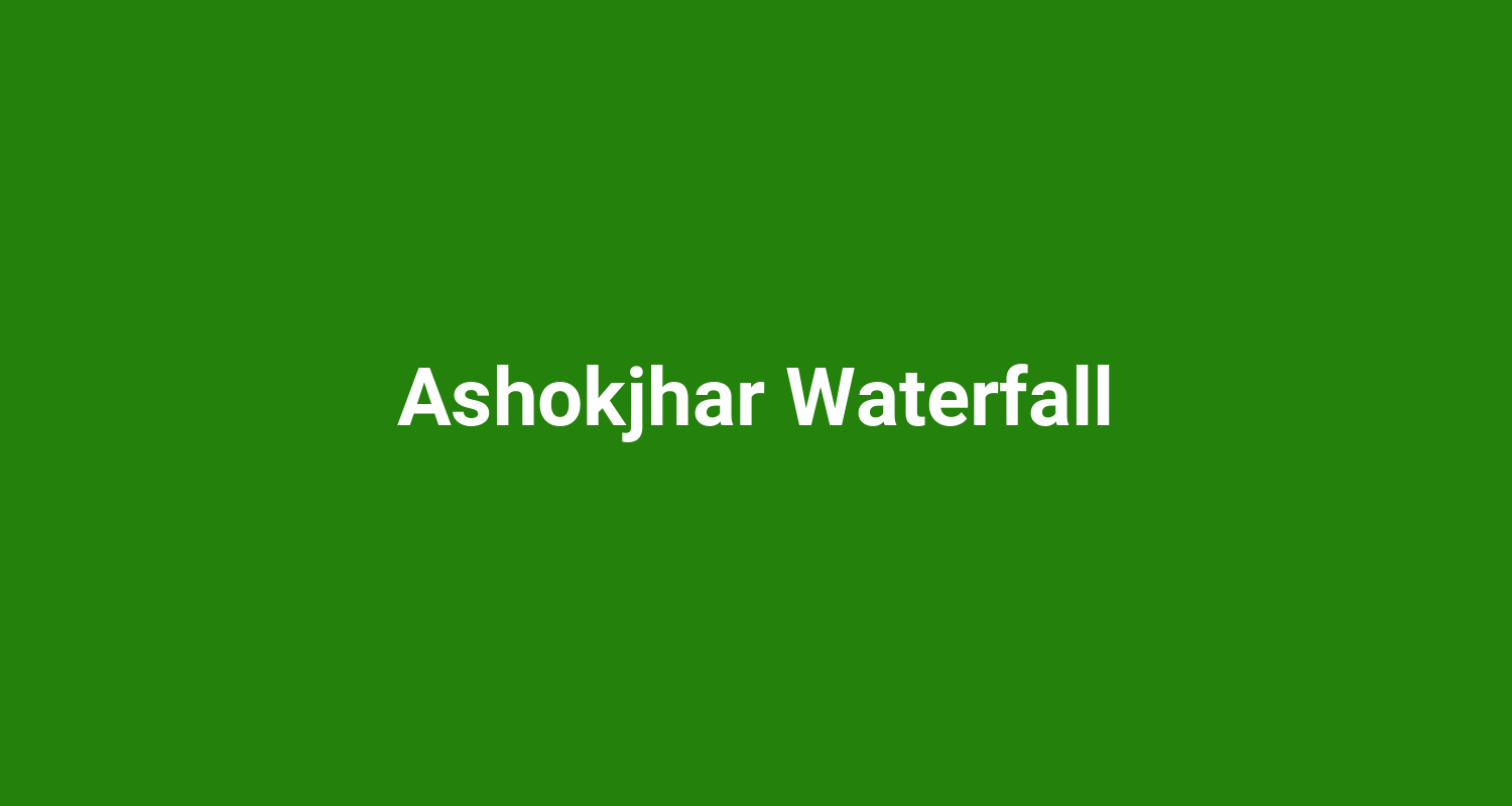 Ashokjhar Waterfall