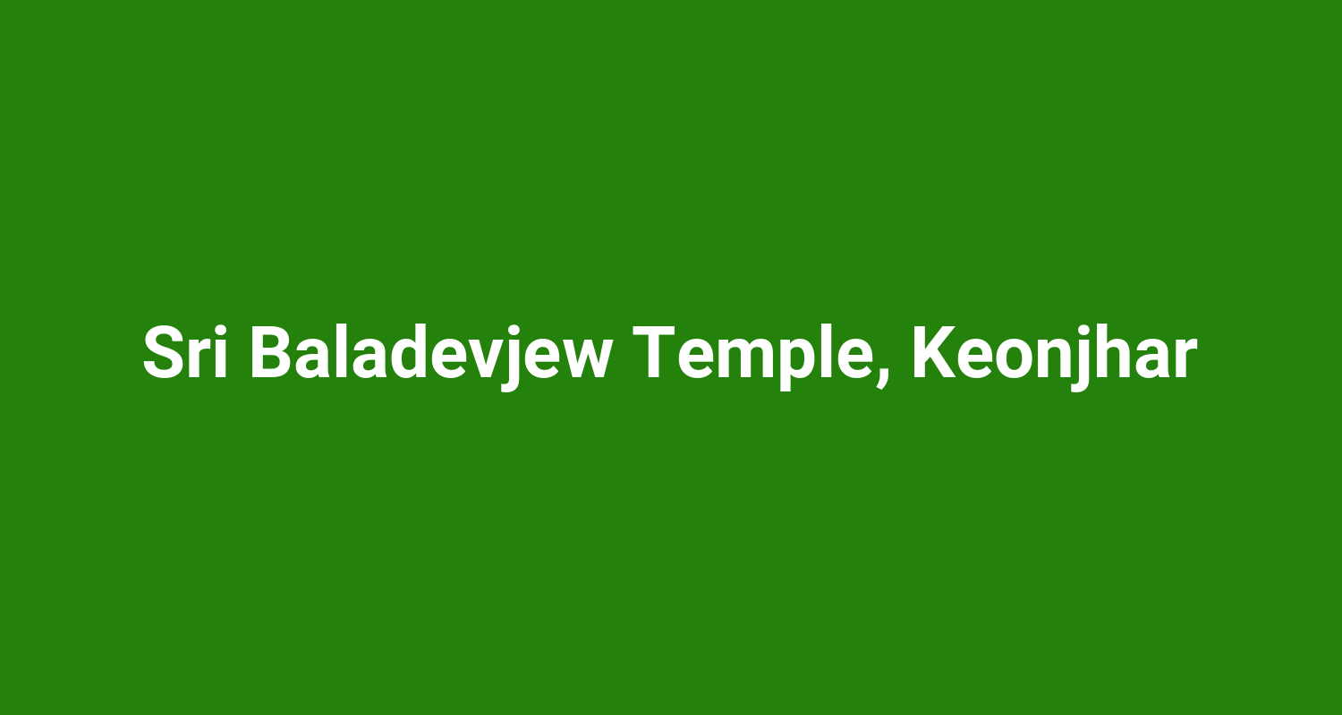 Sri Baladevjew Temple, Keonjhar