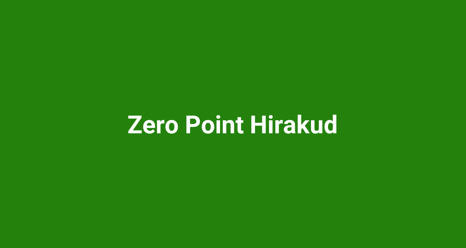 Zero Point Hirakud