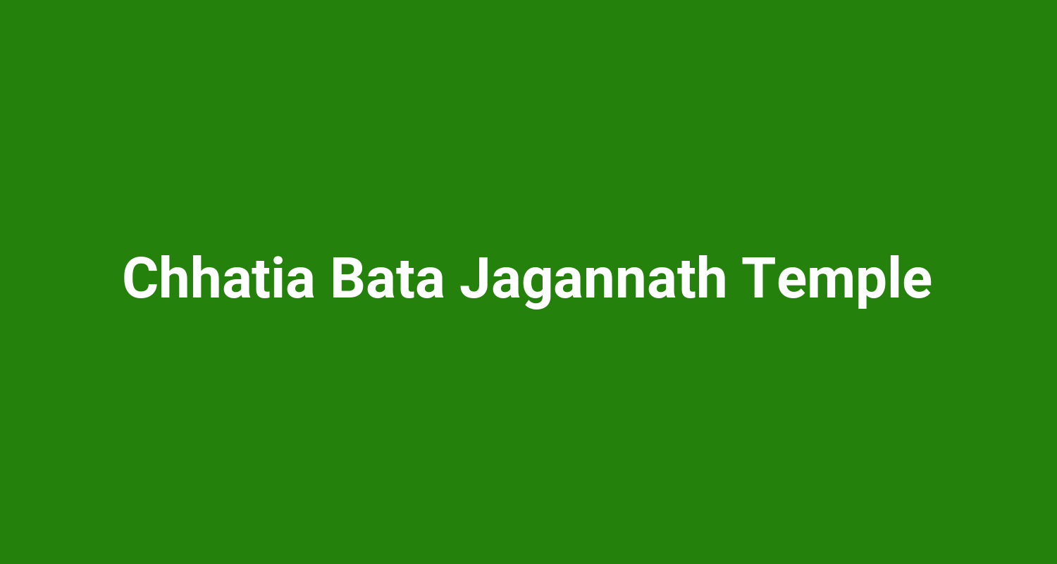 Chhatia Bata Jagannath Temple