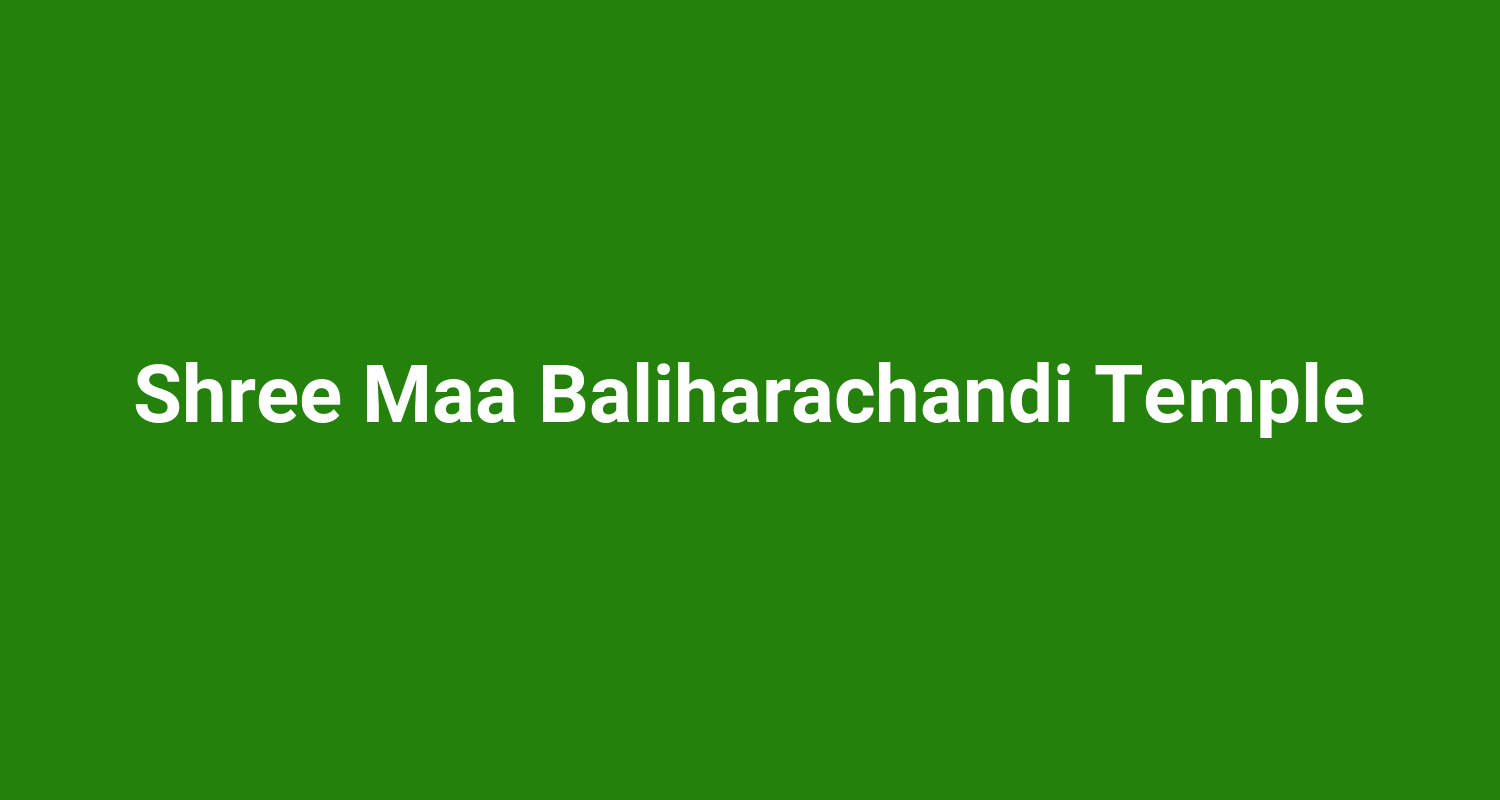 Shree Maa Baliharachandi Temple