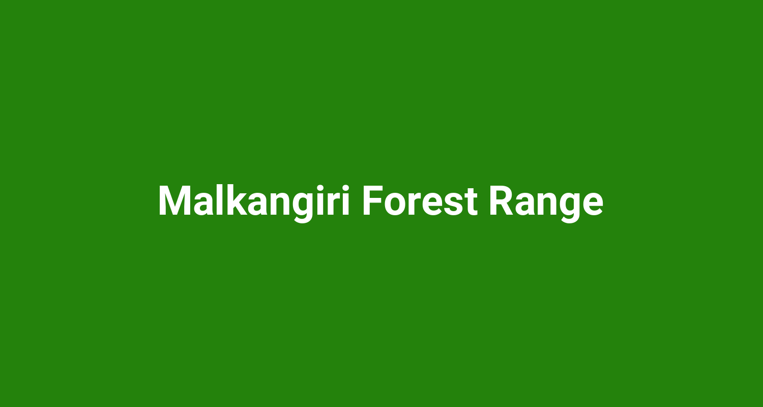 Malkangiri Forest Range