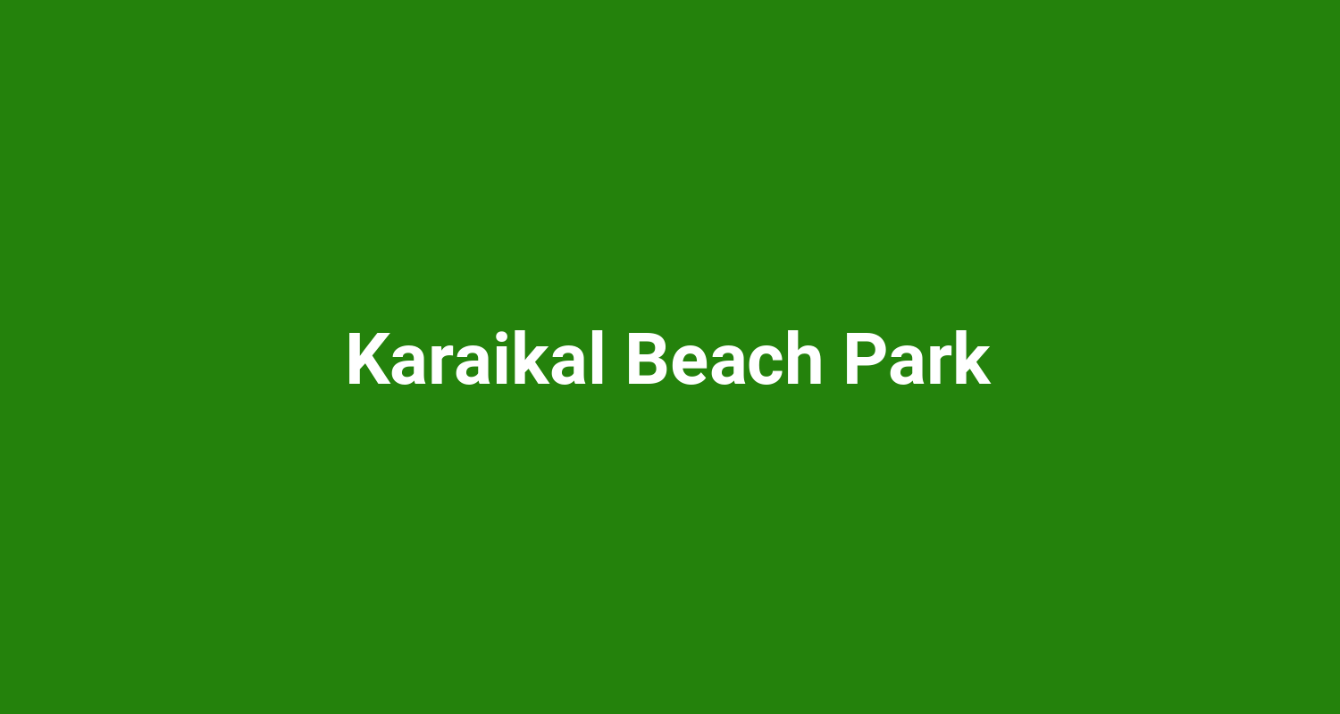 Karaikal Beach Park