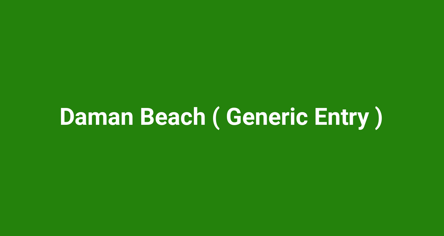 Daman Beach ( Generic Entry )