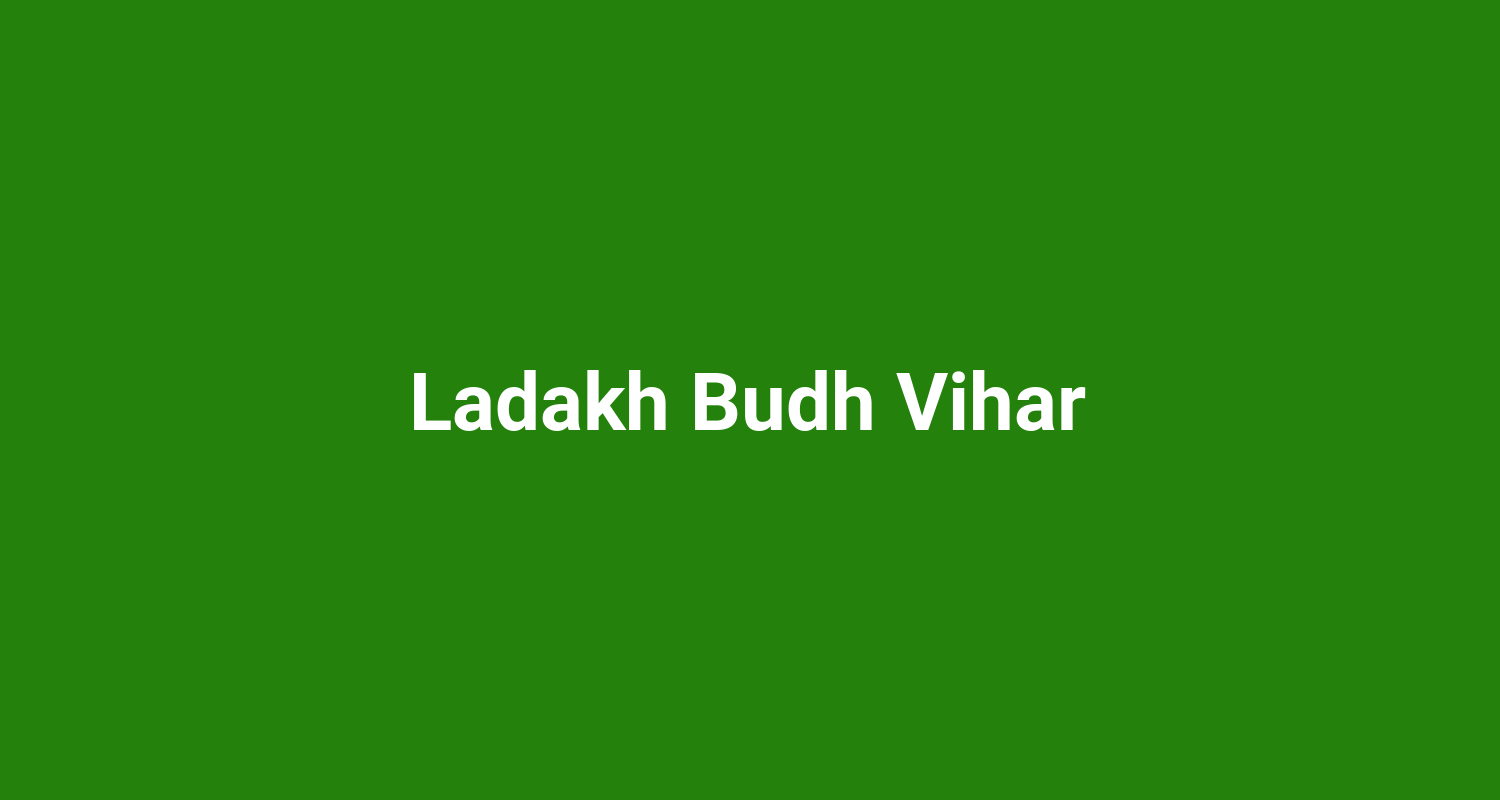 Ladakh Budh Vihar